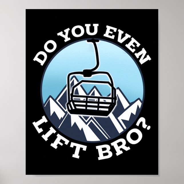 Poster Você Levanta, Mano Eu Esquendo Snowboard Eu Engraç (Frente)