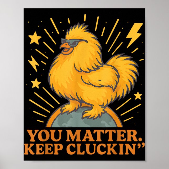 Poster Você Mantém Cluckin Engraçado Galinha (Frente)