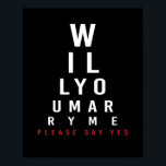 Poster Você Me Casado Casamento?<br><div class="desc">Proposta de casamento de excelente dizendo ideal para noivado,  propostas de casamento,  noiva e noiva com o ditado "Você me Casado".</div>