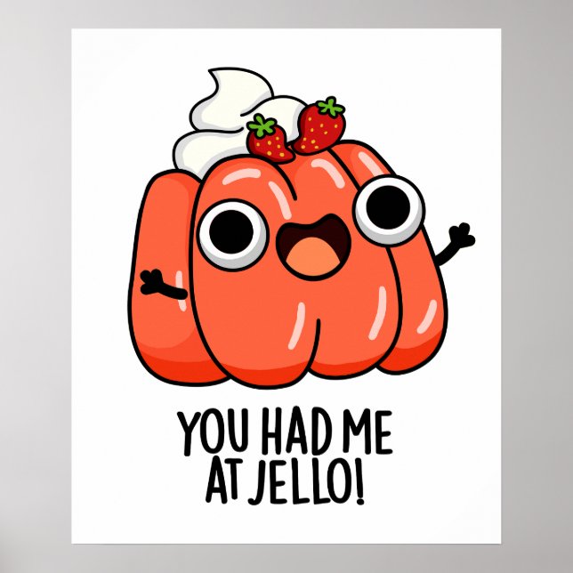 Poster Você Me Conquistou No Jello Piada De Lanche Divert (Frente)