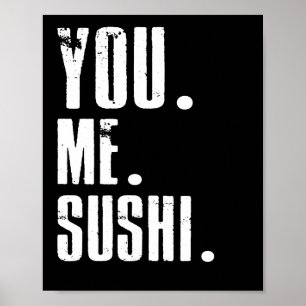 Poster Você Me Sushi Addicto Comida Lover