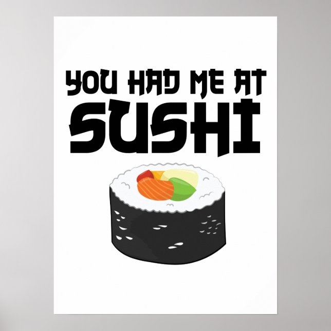 Poster Você Me Teve No Sushi - Comida Engraçada (Frente)