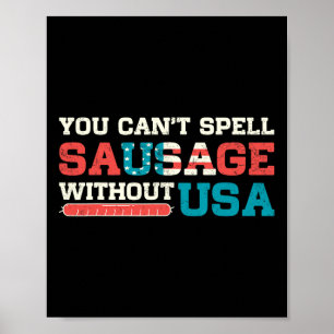 Poster Você Não Consegue Soletrar Salsicha Sem Usa 4 De J