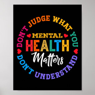 Poster Você não entende a consciência da saúde mental ver