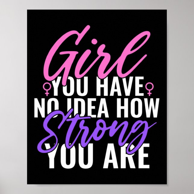 Poster Você Não Faz Ideia De Como Você É Forte Feminis (Frente)