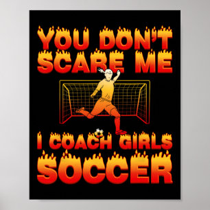 Poster Você Não Me Assusta Eu Treino Futebol Feminino Cit
