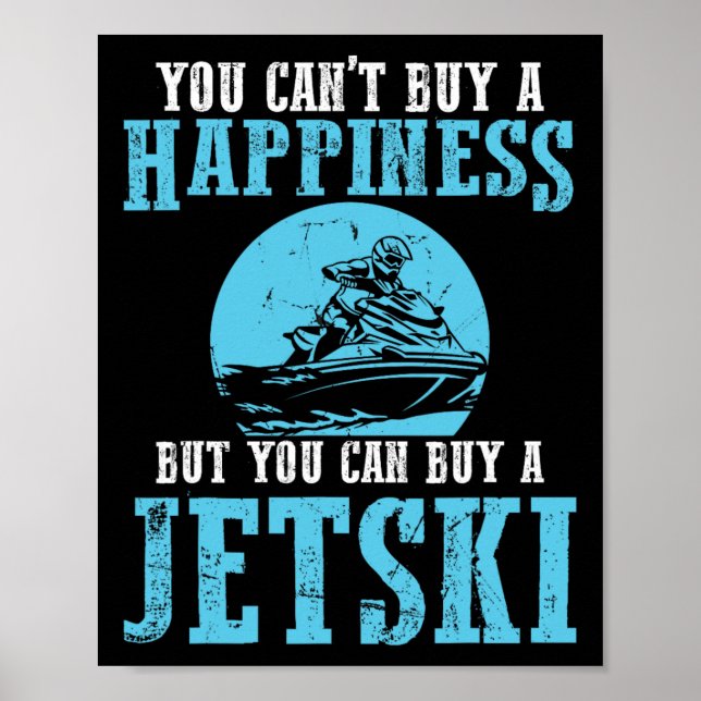Poster Você Não Pode Comprar Um Esporte Aquático Jetski J (Frente)