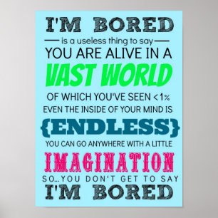 Pôster Você não pode dizer que estou entediado