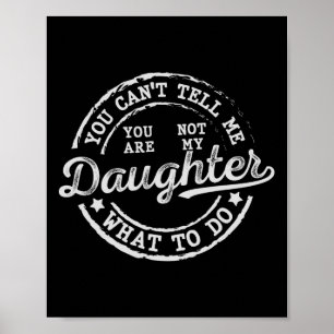 Poster Você não pode me dizer o que fazer filha, padre en