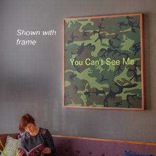 Poster Você não pode me ver uma curiosa Camuflagem Verde 