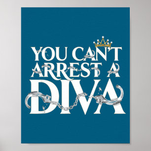 Poster Você Não Pode Prender Uma Diva Citações Engraçadas