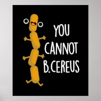 Você Não Pode Ser Bactéria Cereus Engraçada Bactér