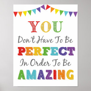 Poster Você não precisa ser perfeito para ser incrível