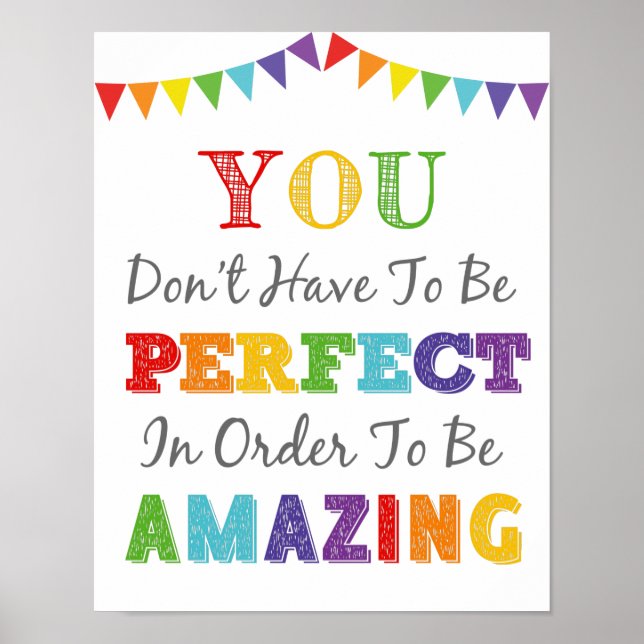 Poster Você não precisa ser perfeito para ser incrível (Frente)