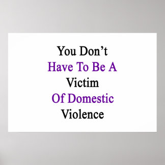 Poster Você não precisa ser vítima de violência doméstica