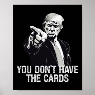 Poster Você Não Tem Cartas Donald Trump EUA Vs Ucrânia 