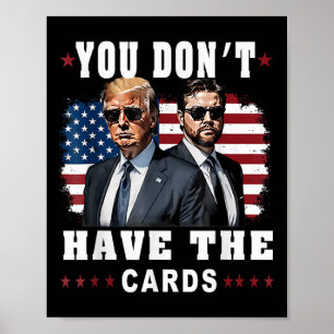 Poster Você não tem os cartões com a bandeira trump-vance