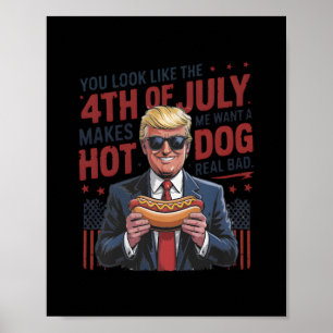 Poster Você Parece Que O 4 De Julho Me Faz Querer Um Cach