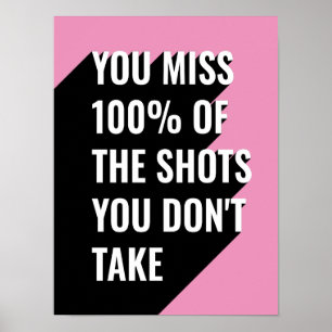 Poster Você perde 100 dos tiros que você não tira
