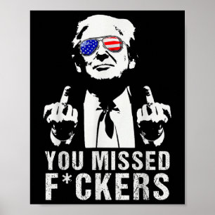 Poster Você Perdeu Forers Presidente Donald Trump Centro 