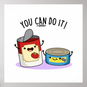 Poster Você Pode Fazê-Lo Com Comida Enlatada