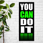 Pôster Você PODE Fazer Isso (verde) Motivacional<br><div class="desc">posters motivacionais de excelente com frases memoráveis para ajudá-lo em qualquer objetivo.</div>