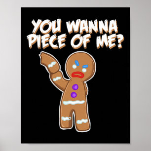 Poster Você Quer Um Pedaço Meu Gingerpão Divertido