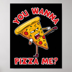 Poster Você Quer uma Pizza de Mim Ninja Karate Sahbumnim