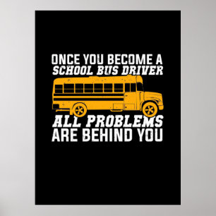 Poster Você Se Torna Um Motorista De Ônibus Escolar