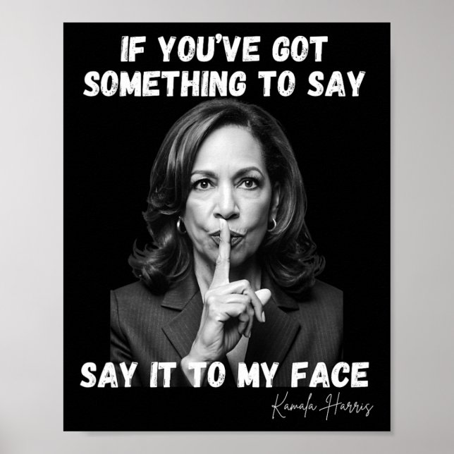Poster Você tem algo a dizer ao meu rosto. Kamala (Frente)