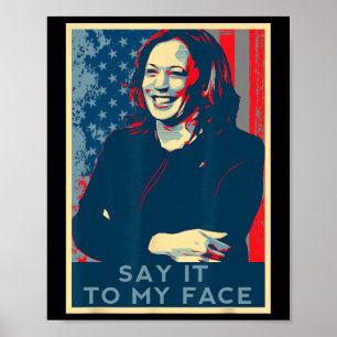 Poster Você tem algo a dizer ao meu rosto Kamala H