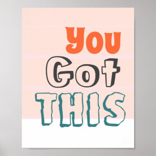 Poster Você Tem Essa, Citação De inspiração