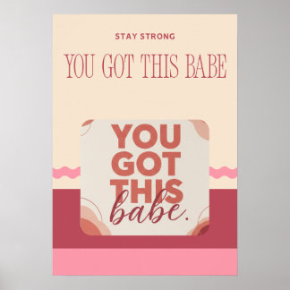 Poster Você tem isso, baby, para o seu Amor