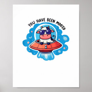 Poster Você Tem Sido Engraçado Com Vaca Mooed