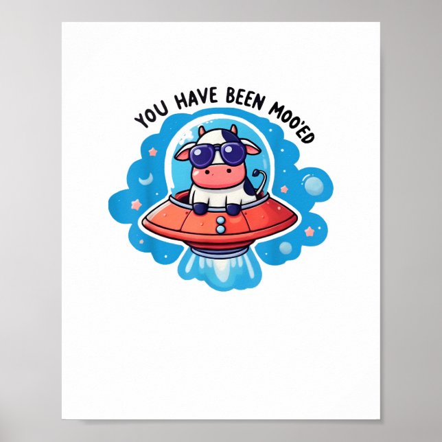 Poster Você Tem Sido Engraçado Com Vaca Mooed (Frente)
