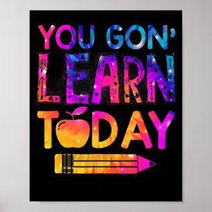 Poster Você Vai Aprender Hoje Professor Divertido Tie Dye