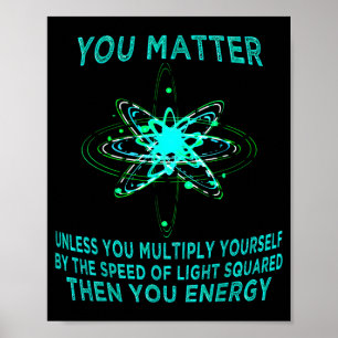 Poster Você Você Energia Fisico Engraçado Amante da Físic