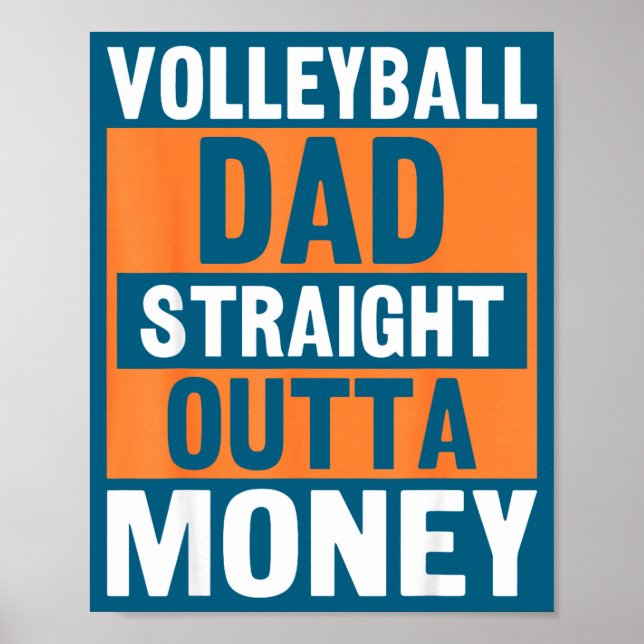 Poster Volleyball Dad Straight Outta Money Funny Srts Par (Frente)