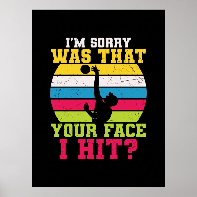 Poster Volleyball Player | I Am Sorry Was That Your Face (Frente)