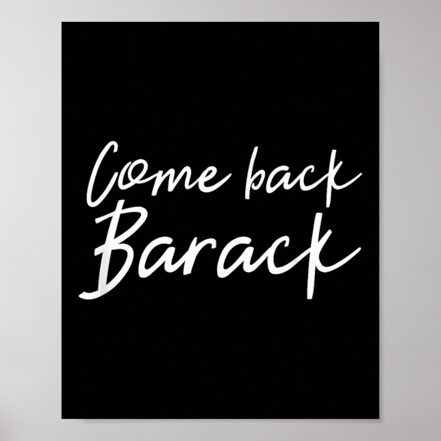 Poster Volta Barack T Shirt Eu Sinto Falta Do Presidente  (Frente)