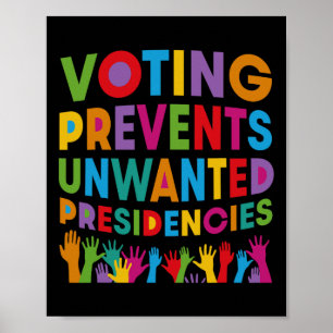 Poster Votar Impede Que Presidências Indesejadas Me Dão P