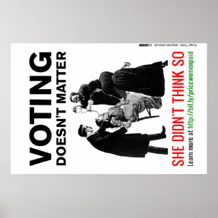 Poster Votar não importa - não pensou assim