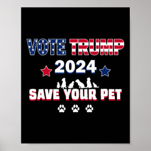 Poster Vote Trump 2025 Salve Seus Animais Presidente Trum