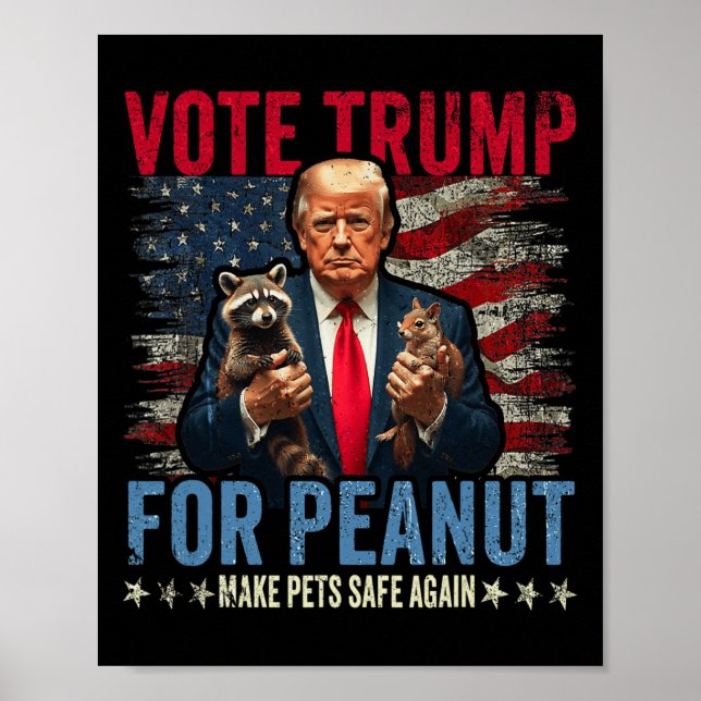 Poster Vote Trump For Peanut The Squirrel Make Pets Safe  (Frente)