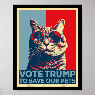 Poster Vote Trump Para Salvar Nossos Animais de Estimação