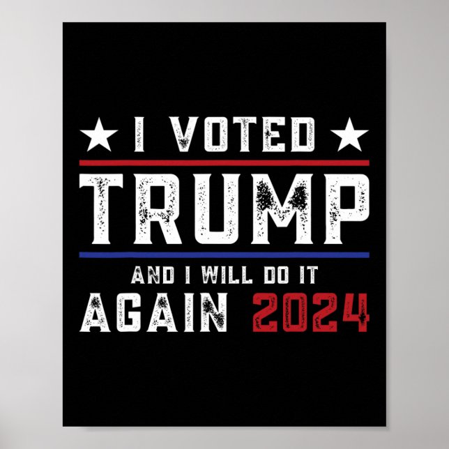 Poster Votei Trump E Fá-Lo-ei Novamente Em 2024 (Frente)