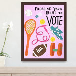 Poster VOTING Exercise Your Right to Vote Elections Pink<br><div class="desc">I hope you like this fun wall art. Visit my shop for more or let me know if you'd like something custom.</div>