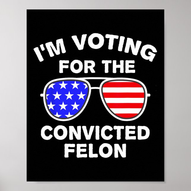 Poster Voto Contra o Felon Condenado (Frente)