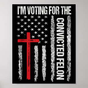 Poster Voto Para A Camisa De Felon Condenada Para Homens