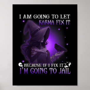 Poster Vou Deixar A Karma Consertar Porque Se Eu Conserta